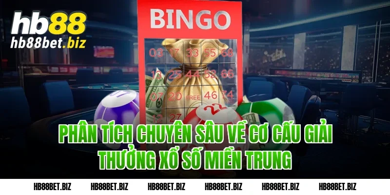 Phân tích chuyên sâu về cơ cấu giải thưởng Xổ số miền Trung